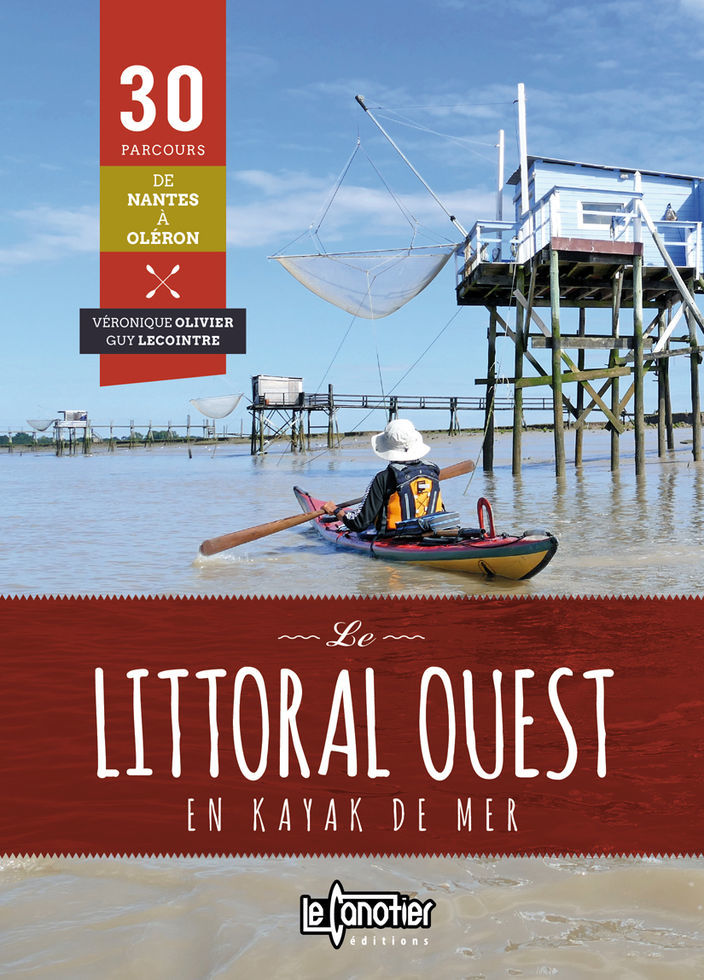 Le littoral ouest en kayak de mer de Nantes à Oléron 30 parcours